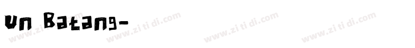Un Batang字体转换